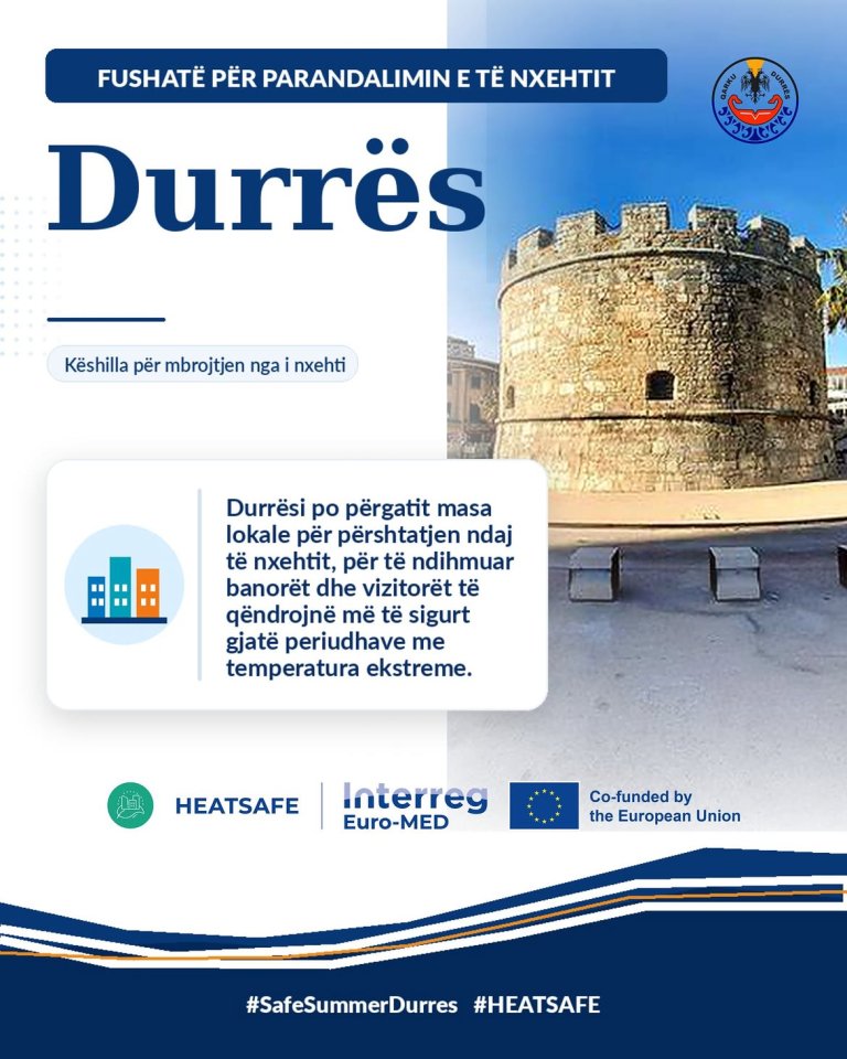 ☀️ Këshilli i Qarkut Durrës, në bashkëpunim me projektin HEATSAFE dhe programin Interreg Euro-ME